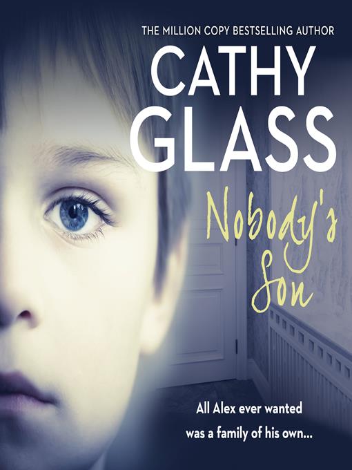 Title details for Nobody's Son`` by Cathy Glass - Available